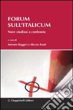 Forum sull'Italicum. E-book. Formato PDF ebook