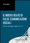 Il nuovo reato di false comunicazioni sociali: commento alla legge 27 maggio 2015, n.69. E-book. Formato EPUB ebook di Rosanna Ricci
