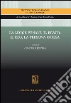 La legge penale. Il reato. Il reo . La persona offesa. E-book. Formato EPUB ebook di Maria Teresa Collica