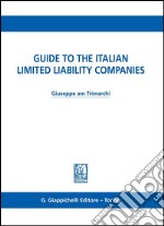 Guide to the Italian limited liability companies. E-book. Formato PDF ebook