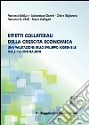 Effetti collaterali della crescita economica. Una valutazione dello sviluppo sostenibile nelle regioni italiane. E-book. Formato PDF ebook