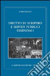 Diritto di sciopero e servizi pubblici essenziali. E-book. Formato PDF ebook