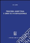 Pirateria marittima e diritto internazionale. E-book. Formato PDF ebook