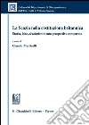 La Scozia nella costituzione britannica: Storia, idee, devolution in una prospettiva comparata. E-book. Formato PDF ebook di AA.VV.