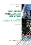 Strumenti per l'analisi dei costi. Volume II. Approfondimenti di Cost Accounting.. E-book. Formato PDF ebook