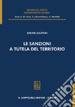 Le sanzioni a tutela del territorio - e-Book. E-book. Formato PDF ebook