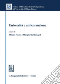 Università e anticorruzione - e-Book. E-book. Formato PDF ebook di Margherita Ramajoli