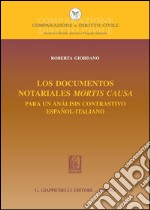 Los documentos notariales mortis causa:: Para un análisis contrastivo Español-Italiano. E-book. Formato PDF ebook