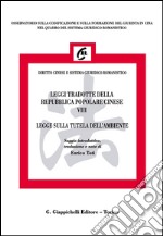 Leggi tradotte della Repubblica Popolare cinese: VIII. Legge sulla tutela dell'Ambiente della Repubblica Popolare Cinese. E-book. Formato PDF ebook