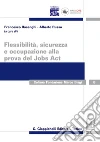 Flessibilità, sicurezza e occupazione alla prova del Jobs Act. E-book. Formato EPUB ebook
