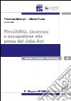 Flessibilità, sicurezza e occupazione alla prova del Jobs Act. E-book. Formato PDF ebook di Alberto Russo