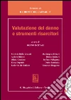 Valutazione del danno e strumenti risarcitori. E-book. Formato EPUB ebook di Inzitari B. (cur.)