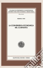 La convenienza economica nel contratto. E-book. Formato EPUB ebook