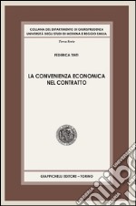 La convenienza economica nel contratto. E-book. Formato PDF ebook