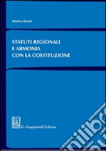 Statuti regionali e armonia con la Costituzione. E-book. Formato PDF ebook