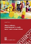 Abusi, violenze, maltrattamenti a scuola. E-book. Formato PDF ebook di Nicola Malizia