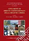 Lineamenti di diritto costituzionale della Regione Umbria. E-book. Formato EPUB ebook di MAURO VOLPI