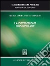 La detenzione domiciliare. E-book. Formato EPUB ebook