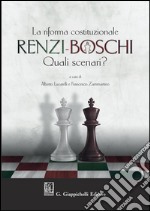 La Riforma costituzionale Renzi-Boschi. Quali scenari?. E-book. Formato PDF ebook