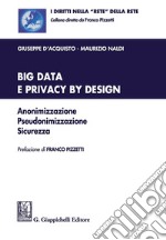 Big Data e Privacy by design. E-book. Formato PDF ebook