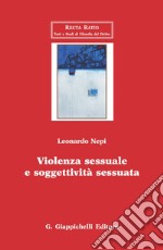 Violenza sessuale e soggettività sessuata. E-book. Formato EPUB ebook