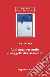 Violenza sessuale e soggettività sessuata. E-book. Formato EPUB ebook