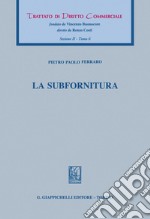 La subfornitura - e-Book. E-book. Formato PDF