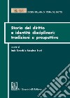 Storia del diritto e identità disciplinari: tradizioni e prospettive. E-book. Formato EPUB ebook