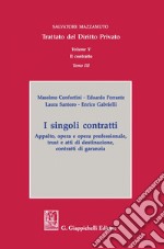 I singoli contratti - e-Book: Appalto, opera e opera professionale, trust e atti di destinazione, contratti di garanzia. E-book. Formato PDF