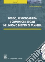 Debito, responsabilità e comunione legale nel nuovo diritto di  famiglia. E-book. Formato EPUB ebook