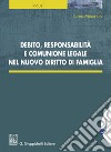 Debito, responsabilità e comunione legale nel nuovo diritto di  famiglia. E-book. Formato EPUB ebook di Fulvio Mecenate