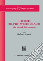 Il ricordo del Prof. Amedeo Salzano nel trentennale dalla scomparsa. E-book. Formato EPUB