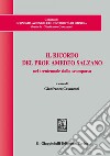 Il ricordo del Prof. Amedeo Salzano nel trentennale dalla scomparsa. E-book. Formato PDF ebook di Gianfranco Cavazzoni