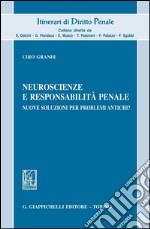 Neuroscienze e responsabilità penale: Nuove soluzioni per problemi antichi?. E-book. Formato PDF ebook