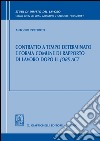 Contratto a tempo determinato e forma comune di rapporto di lavoro dopo il Jobs Act. E-book. Formato PDF ebook