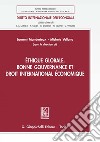 Éthique globale, bonne gouvernance et droit international économique. E-book. Formato EPUB ebook