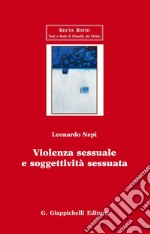 Violenza sessuale e soggettività sessuata. E-book. Formato PDF ebook