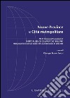 Nuove province e città metropolitane: Atti del Convegno dell'Unione Province Lombarde, Milano, 15 aprile 2016. E-book. Formato PDF ebook di Giuseppe Franco Ferrari