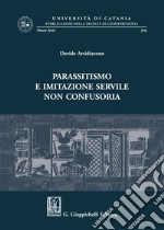 Parassitismo e imitazione servile non confusoria. E-book. Formato EPUB ebook