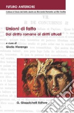 Unioni di fatto: Dal diritto romano ai diritti attuali. E-book. Formato EPUB