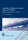 Corruzione e infiltrazioni criminali negli appalti pubblici: Strumenti di prevenzione e contrasto. E-book. Formato EPUB ebook