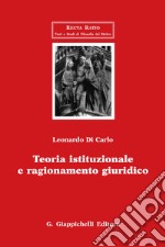 Teoria istituzionale e ragionamento giuridico. E-book. Formato EPUB ebook