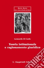 Teoria istituzionale e ragionamento giuridico. E-book. Formato PDF