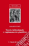 Teoria istituzionale e ragionamento giuridico. E-book. Formato PDF ebook di Leonardo Di Carlo