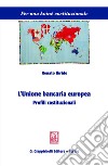 L'unione bancaria europea: Profili costituzionali. E-book. Formato EPUB ebook