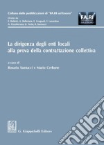 La dirigenza degli enti locali alla prova della contrattazione collettiva - e-Book. E-book. Formato PDF ebook