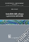 Sostenibilità dello sviluppo e governance ambientale. E-book. Formato PDF ebook