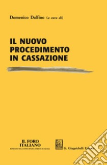 Il nuovo procedimento in Cassazione. E-book. Formato EPUB ebook di Giorgio Costantino