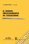 Il nuovo procedimento in Cassazione. E-book. Formato EPUB ebook di Giorgio Costantino