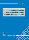 Associazioni temporanee di imprese e negozi collegati nel Codice dei Contratti Pubblici. E-book. Formato EPUB ebook di Filippo Durante